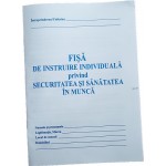 Fisa de instruire individuala privind securitatea si sanatatea in munca
